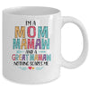 I'm A Mom Mamaw And A Great Grandma Nothing Scares Me Mug Coffee Mug | Teecentury.com