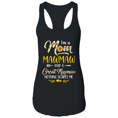 I'm A Mom Mamaw Great Nothing Scares Me Mothers Day T-Shirt & Tank Top | Teecentury.com