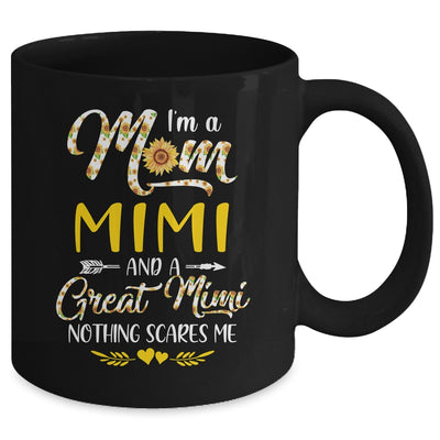 I'm A Mom Mimi Great Nothing Scares Me Mothers Day Mug Coffee Mug | Teecentury.com