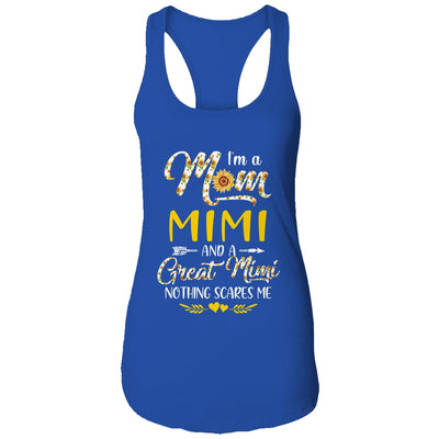 I'm A Mom Mimi Great Nothing Scares Me Mothers Day T-Shirt & Tank Top | Teecentury.com