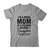 I'm A Mom Of An Awesome Daughter Funny Mothers Day T-Shirt & Hoodie | Teecentury.com