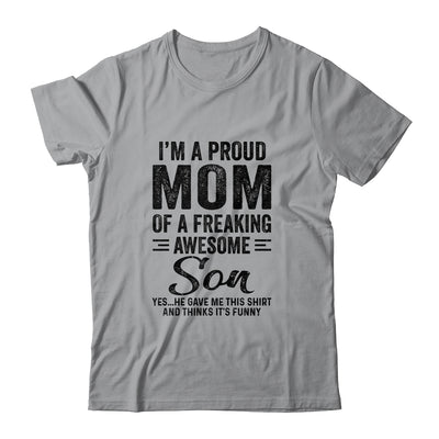 I'm A Mom Of An Awesome Son Funny Mothers Day T-Shirt & Hoodie | Teecentury.com