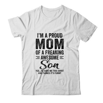 I'm A Mom Of An Awesome Son Funny Mothers Day T-Shirt & Hoodie | Teecentury.com