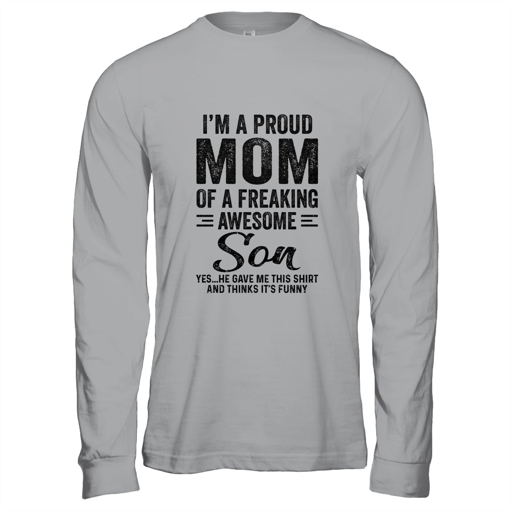 I'm A Mom Of An Awesome Son Funny Mothers Day T-Shirt & Hoodie | Teecentury.com