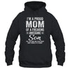 I'm A Mom Of An Awesome Son Mothers Day T-Shirt & Hoodie | Teecentury.com