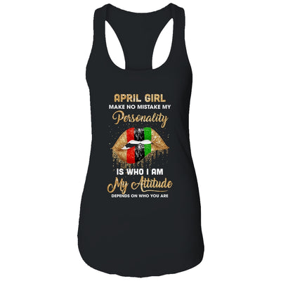I'm April Girl Sexy Lip Black Women Taurus Birthday Gift T-Shirt & Tank Top | Teecentury.com