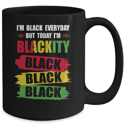 I'm Blackity Black African American Black Power Juneteenth Mug Coffee Mug | Teecentury.com