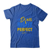 I'm Down Right Perfect Quote Down Syndrome Awareness Ribbon T-Shirt & Hoodie | Teecentury.com