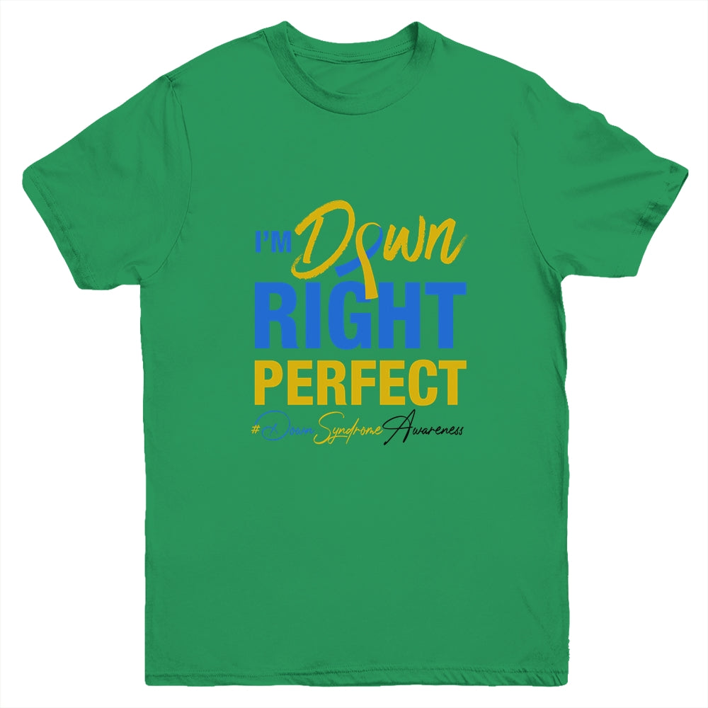 I'm Down Right Perfect Quote Down Syndrome Awareness Ribbon Youth Youth Shirt | Teecentury.com