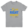 I'm Down Right Perfect Quote Down Syndrome Awareness Ribbon Youth Youth Shirt | Teecentury.com