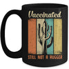 I'm Fully Vaccinated Still Not A Hugger Funny Mug Coffee Mug | Teecentury.com