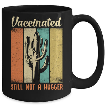 I'm Fully Vaccinated Still Not A Hugger Funny Mug Coffee Mug | Teecentury.com
