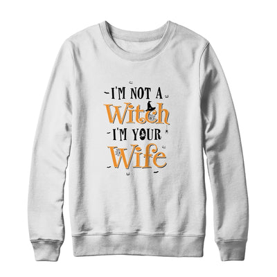 I'm Not A Witch Im Your Wife Get Back Witch Couple Halloween T-Shirt & Sweatshirt | Teecentury.com