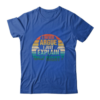 I'm Not Arguing I'm Just Explaining Why I'm Right Funny Shirt & Tank Top | teecentury