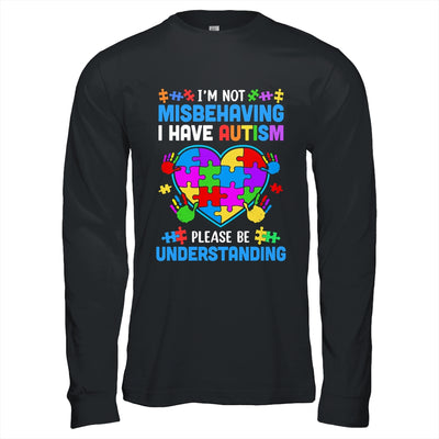 I'm Not Misbehaving I Have Autism Funny Autism Awareness Shirt & Hoodie | teecentury