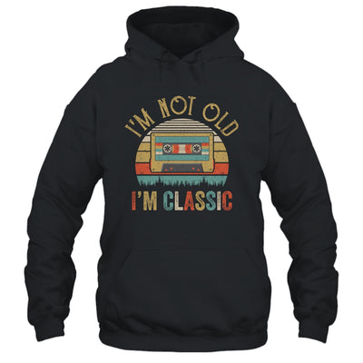 I'm Not Old I'm Classic Funny Music Cassette Vintage T-Shirt & Hoodie | Teecentury.com