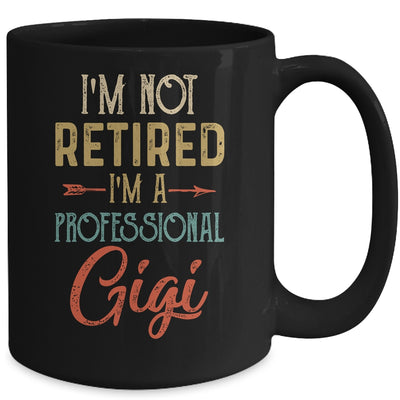 I'm Not Retired A Professional Gigi Mothers Day Vintage Mug Coffee Mug | Teecentury.com