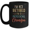 I'm Not Retired A Professional Grandpa Father Day Vintage Mug Coffee Mug | Teecentury.com