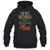 I'm Not Retired A Professional Mimi Mothers Day Vintage T-Shirt & Hoodie | Teecentury.com