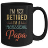 I'm Not Retired A Professional Papa Father Day Vintage Mug Coffee Mug | Teecentury.com