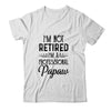 I'm Not Retired A Professional Papaw Funny Father Day T-Shirt & Hoodie | Teecentury.com