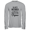 I'm Not Retired A Professional Papaw Funny Father Day T-Shirt & Hoodie | Teecentury.com