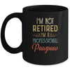 I'm Not Retired A Professional Pawpaw Father Day Vintage Mug Coffee Mug | Teecentury.com