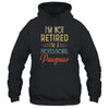 I'm Not Retired A Professional Pawpaw Father Day Vintage T-Shirt & Hoodie | Teecentury.com