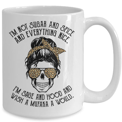 I'm Not Sugar And Spice And Everything Nice I'm Sage Hood Leopard Mug Coffee Mug | Teecentury.com