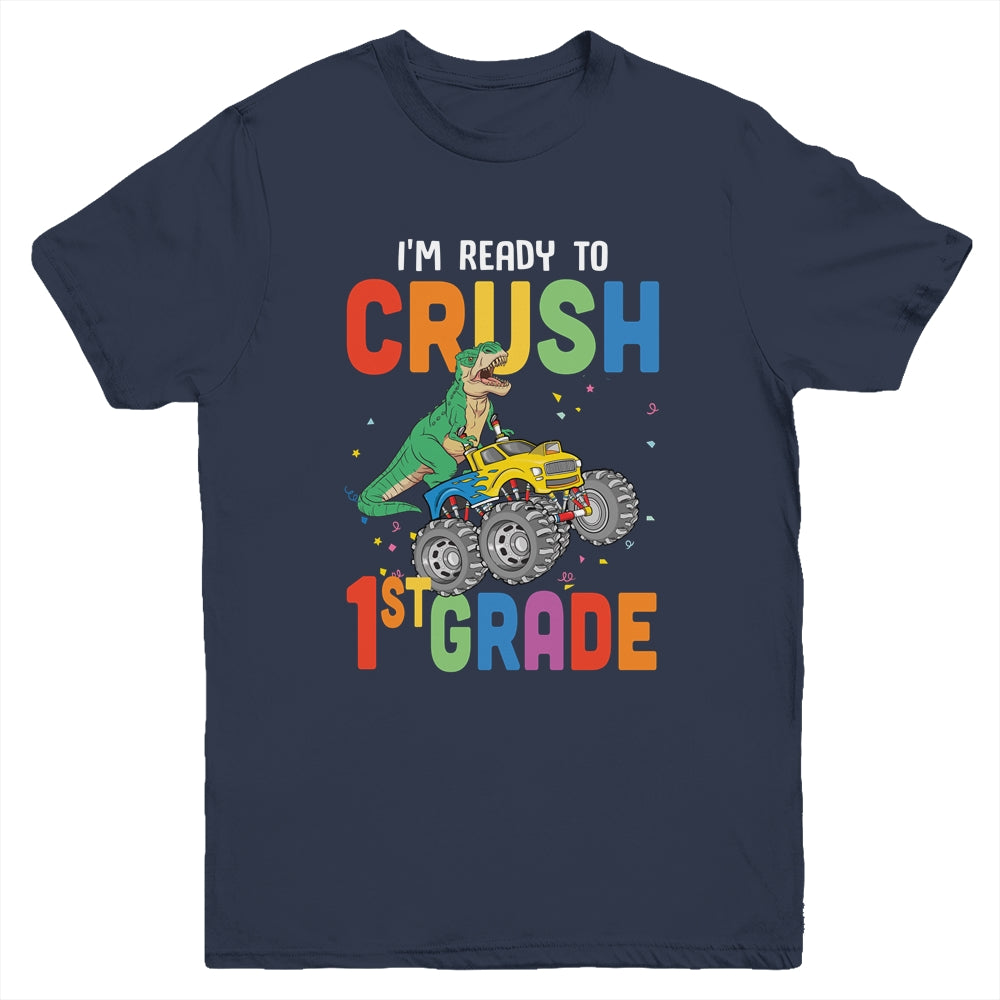I'm Ready To Crush 1st Grade Monster Truck Dinosaur Youth Youth Shirt | Teecentury.com