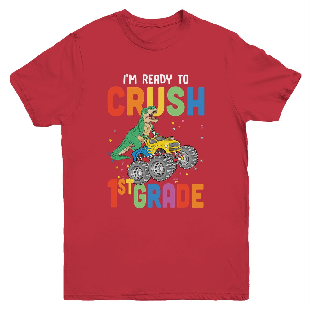I'm Ready To Crush 1st Grade Monster Truck Dinosaur Youth Youth Shirt | Teecentury.com