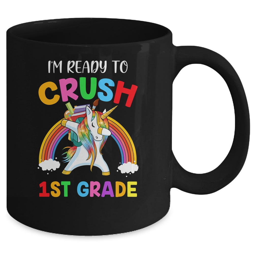 I'm Ready To Crush 1st Grade Unicorn Back To School Mug Coffee Mug | Teecentury.com