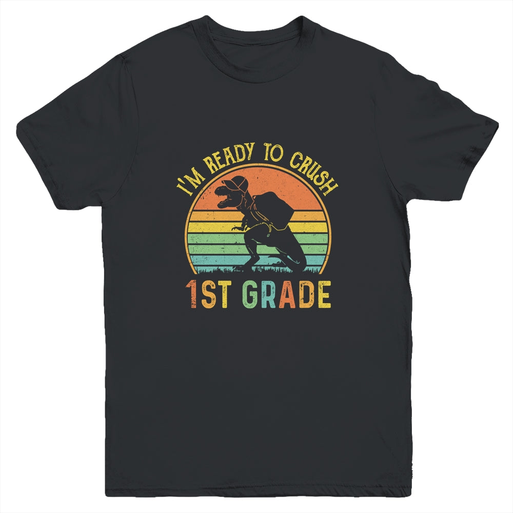 I'm Ready To Crush 1st T Rex Dinosaur Back to School Boys Youth Youth Shirt | Teecentury.com