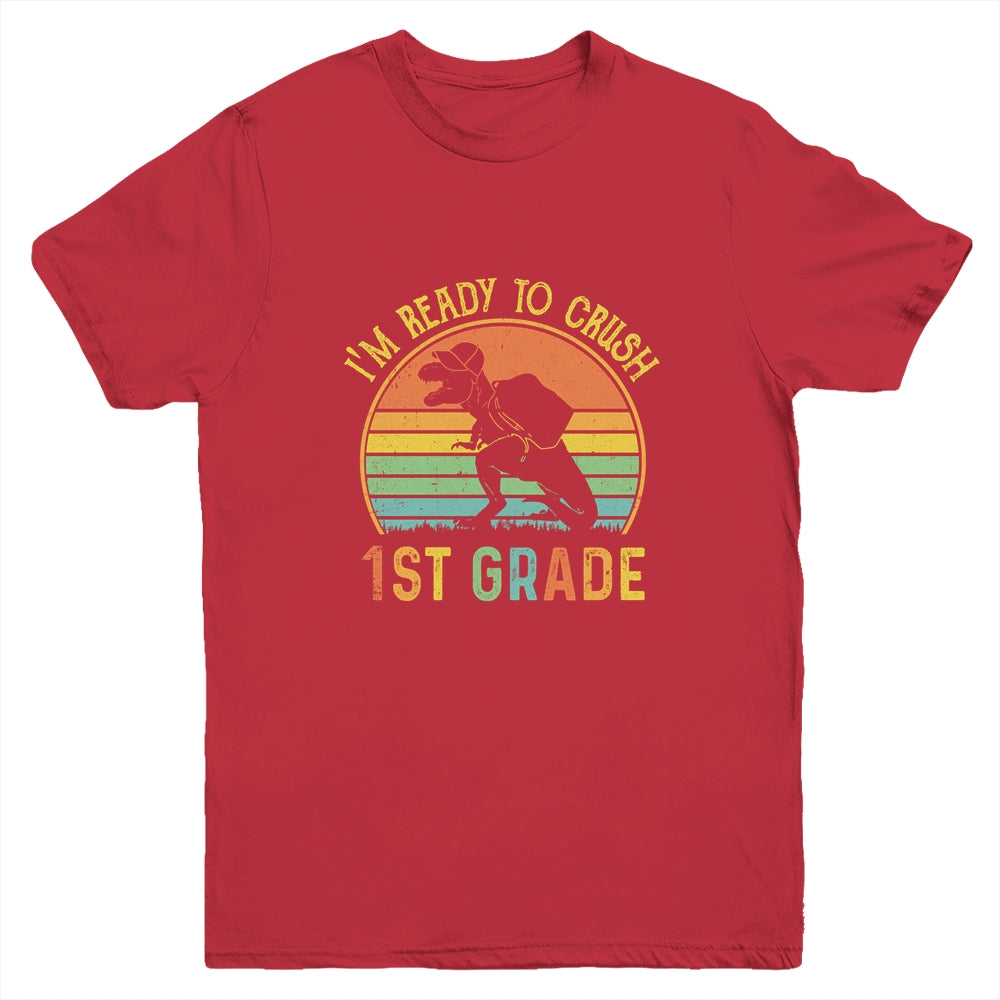 I'm Ready To Crush 1st T Rex Dinosaur Back to School Boys Youth Youth Shirt | Teecentury.com