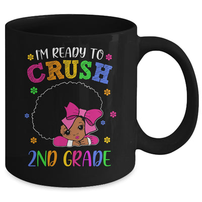 I'm Ready To Crush 2nd Grade Back To School Melanin Mug Coffee Mug | Teecentury.com