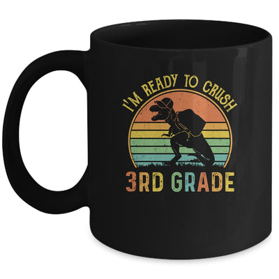 I'm Ready To Crush 3rd T Rex Dinosaur Back to School Boys Mug Coffee Mug | Teecentury.com