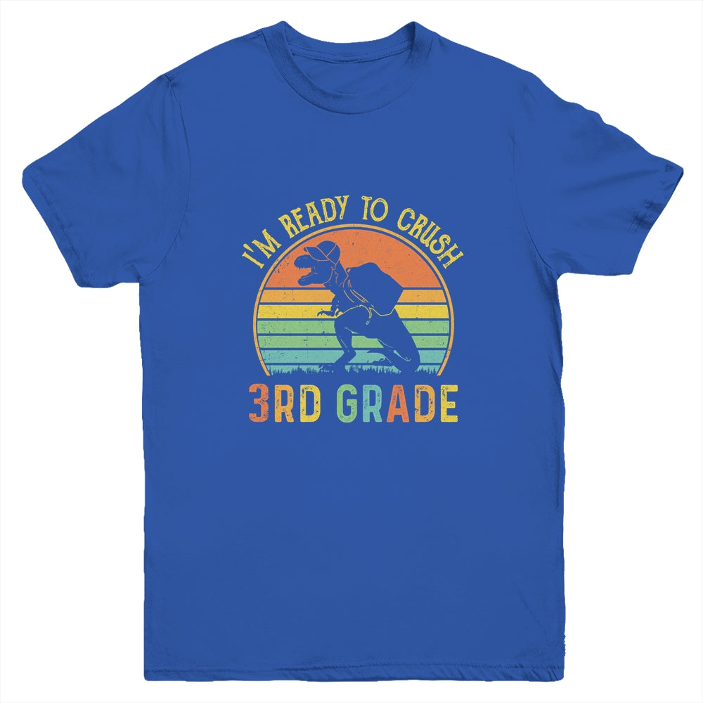 I'm Ready To Crush 3rd T Rex Dinosaur Back to School Boys Youth Youth Shirt | Teecentury.com