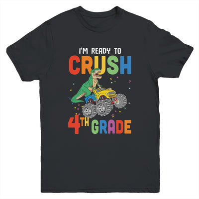 I'm Ready To Crush 4th Grade Monster Truck Dinosaur Youth Youth Shirt | Teecentury.com