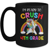 I'm Ready To Crush 4th Grade Unicorn Back To School Mug Coffee Mug | Teecentury.com