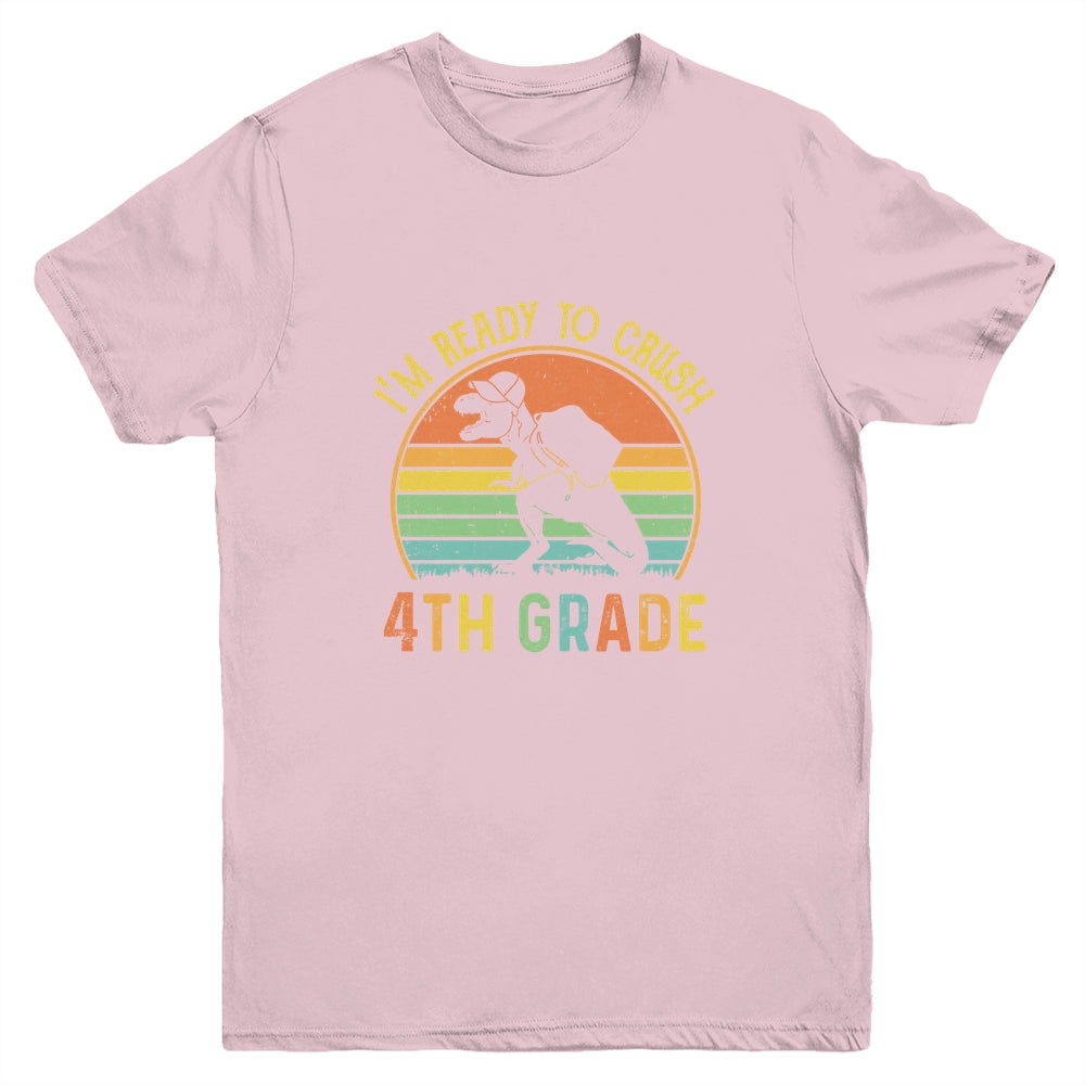 I'm Ready To Crush 4th T Rex Dinosaur Back to School Boys Youth Youth Shirt | Teecentury.com