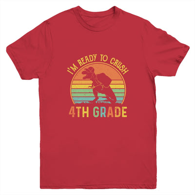 I'm Ready To Crush 4th T Rex Dinosaur Back to School Boys Youth Youth Shirt | Teecentury.com
