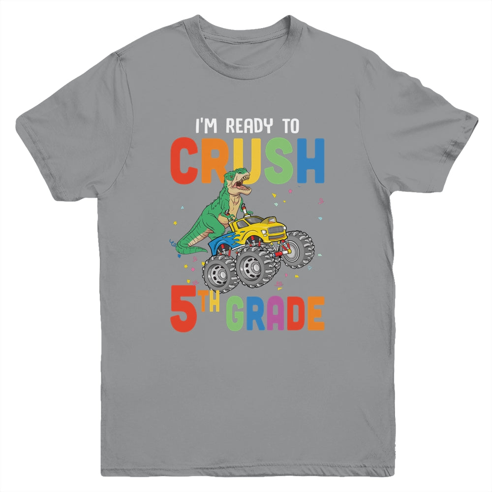 I'm Ready To Crush 5th Grade Monster Truck Dinosaur Youth Youth Shirt | Teecentury.com