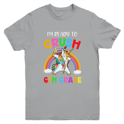 I'm Ready To Crush 6th Grade Unicorn Back To School Youth Youth Shirt | Teecentury.com