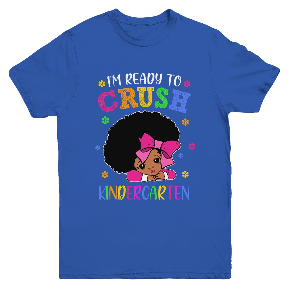I'm Ready To Crush Kindergarten Back To School Melanin Youth Youth Shirt | Teecentury.com
