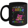 I'm Ready To Crush Preschool Back To School Melanin Mug Coffee Mug | Teecentury.com