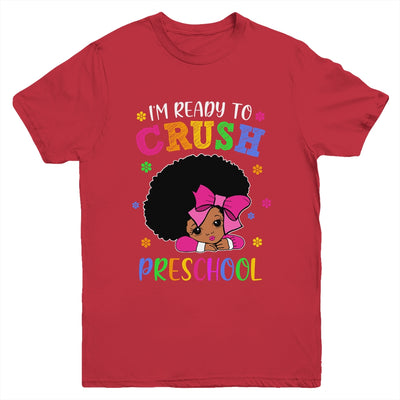 I'm Ready To Crush Preschool Back To School Melanin Youth Youth Shirt | Teecentury.com