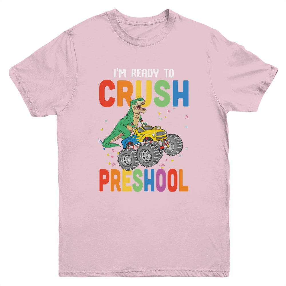 I'm Ready To Crush Preschool Monster Truck Dinosaur Youth Youth Shirt | Teecentury.com
