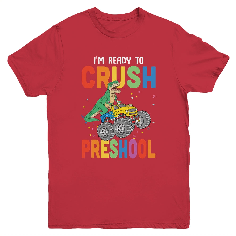 I'm Ready To Crush Preschool Monster Truck Dinosaur Youth Youth Shirt | Teecentury.com
