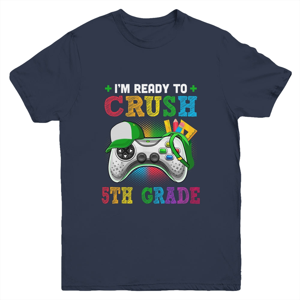 I'm Ready to Crush 5th Grade Back to School Video Game Boys Youth Youth Shirt | Teecentury.com
