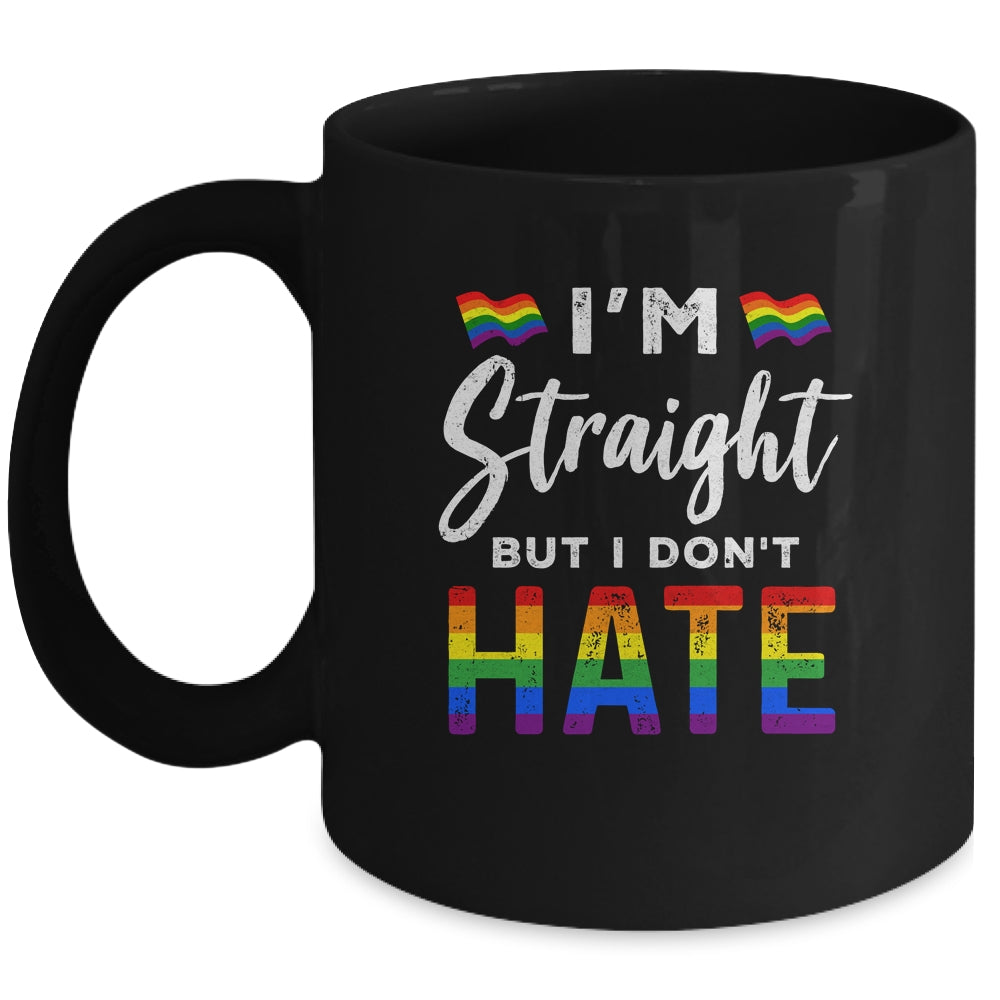 I'm Straight But I Dont Hate Rainbow LGBT Gay Pride Month Mug Coffee Mug | Teecentury.com